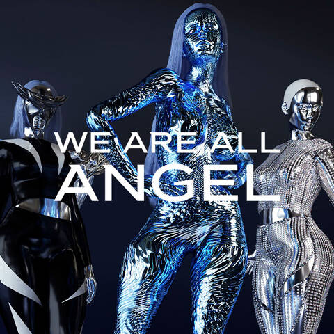 The words "We Are Angel" emblazoned over three Mugler Metaverse metallic models